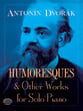 Humoresques and Other Works for Solo Piano piano sheet music cover